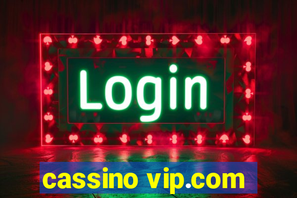 cassino vip.com